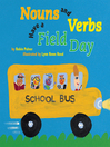 Cover image for Nouns and Verbs Have a Field Day